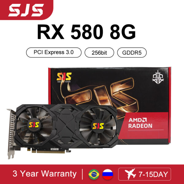 SJS-tarjeta de vídeo RX 580, 8G, 256Bit, 2048SP, GDDR5, AMD, GPU, para Gamer, Radeon, 8GB