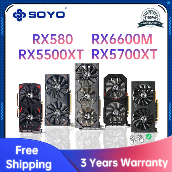 SOYO-tarjeta gráfica para juegos, compatible con CPU de escritorio, AMD RX5700XT 5500XT 6600 6600XT RX580 8GB 16GB GDDR6 128Bit 7NM PCIE4.0X16